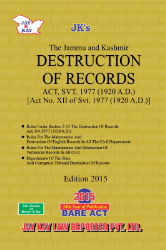 Destruction Of Records Act, Along With Allied Rules