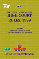 High Court Rules, 1999 Alongwith Allied Rules, Guidelines, Schemes, etc.,Notifications, Circulars, Orders etc.