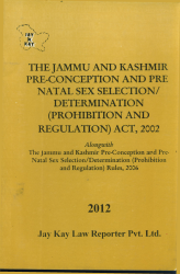 Pre-Conception And Pre-Natal Sex Selection/Determination (Prohibition And Regulation) Act, 2002