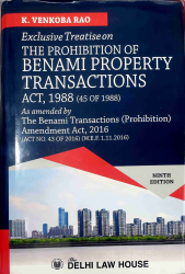 Exclusive Treatise on The Prohibition of Benami Property Transactions Act, 1988(45 of 1988)